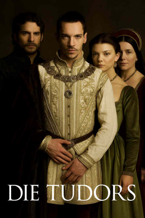 Die Tudors – Historische Serie über Heinrich VIII.